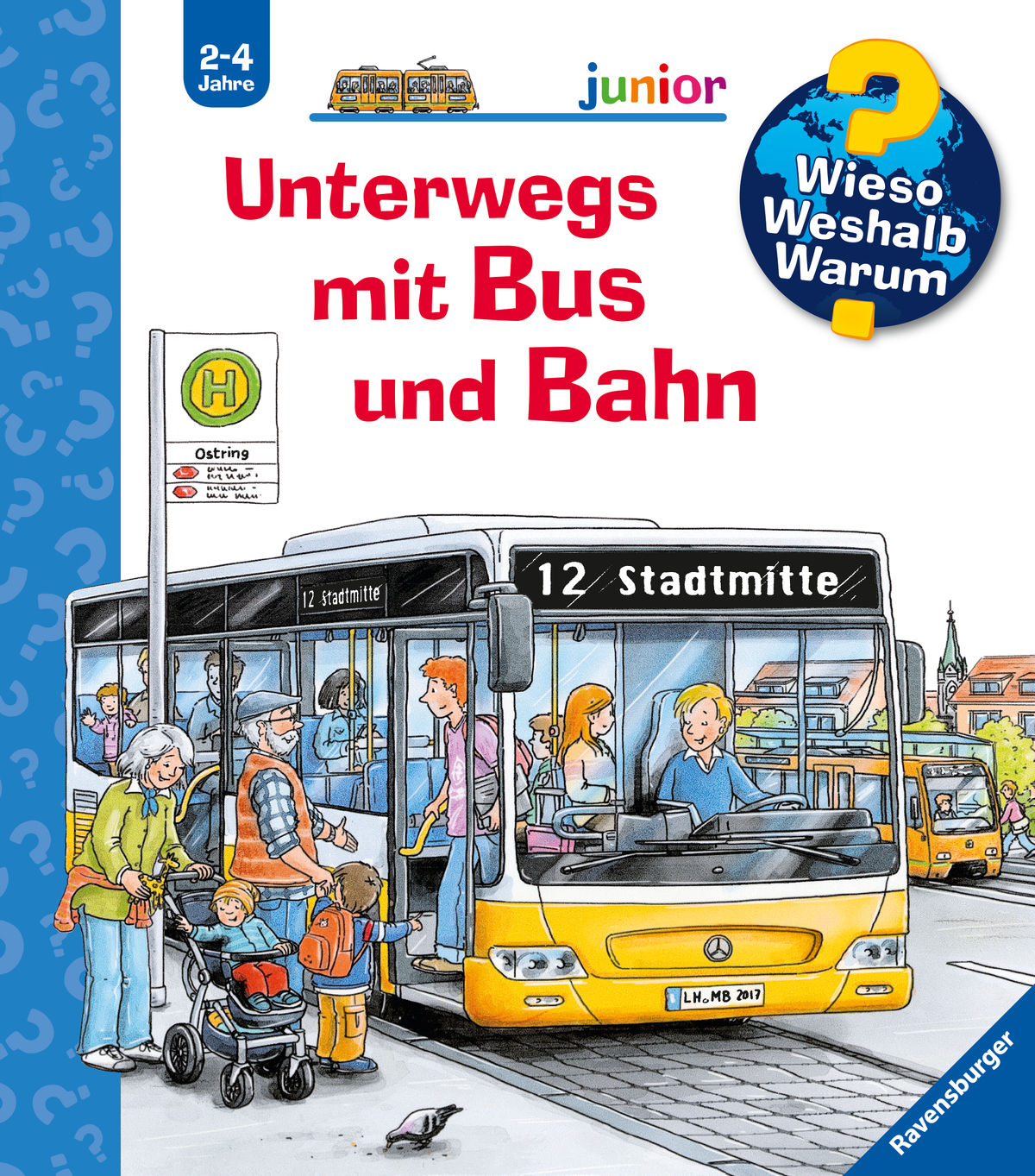 Produktbild des Buches Wieso? Weshalb? Warum? Unterwegs mit Bus und Bahn. Artikelnummer 32672.